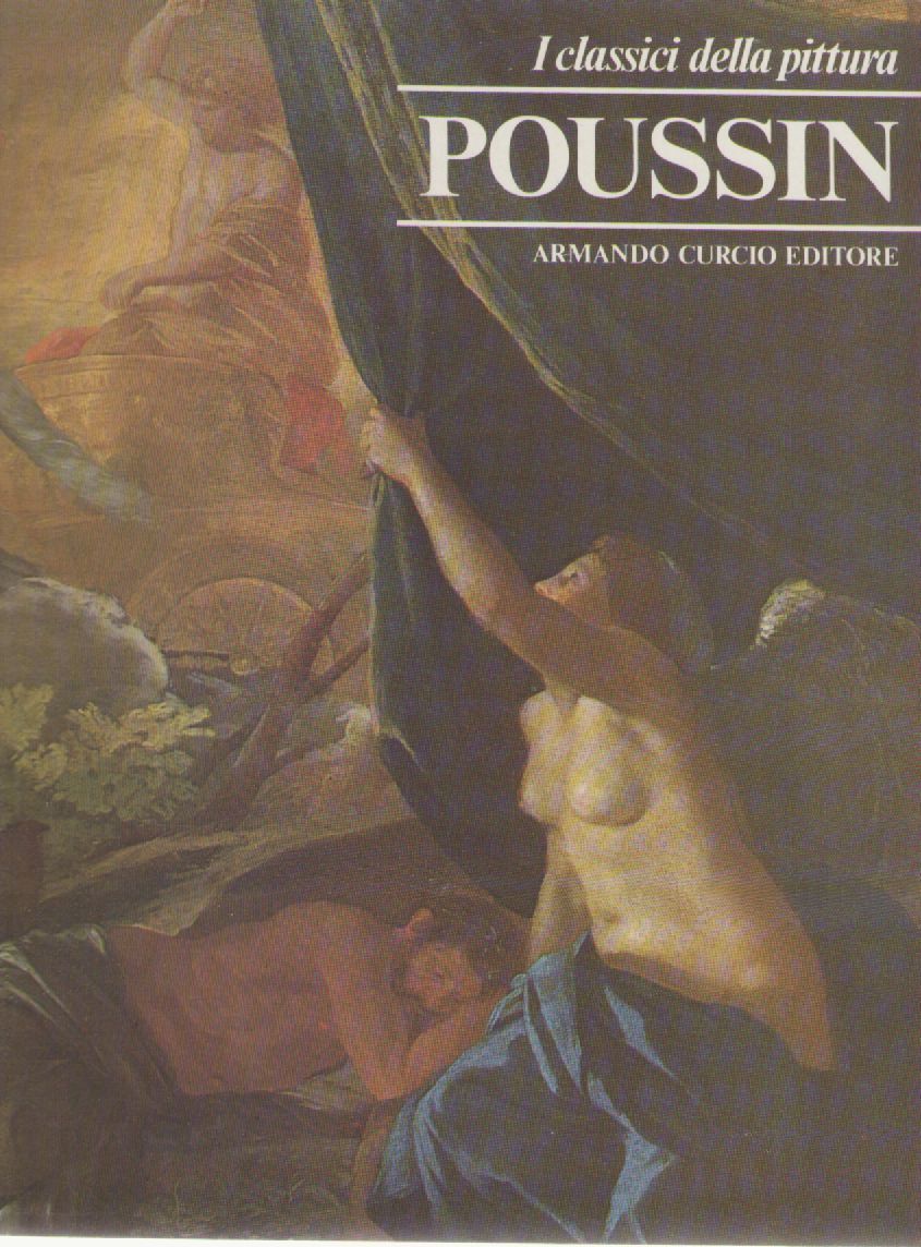 POUSSIN I CLASSICI DELLA PITTURA