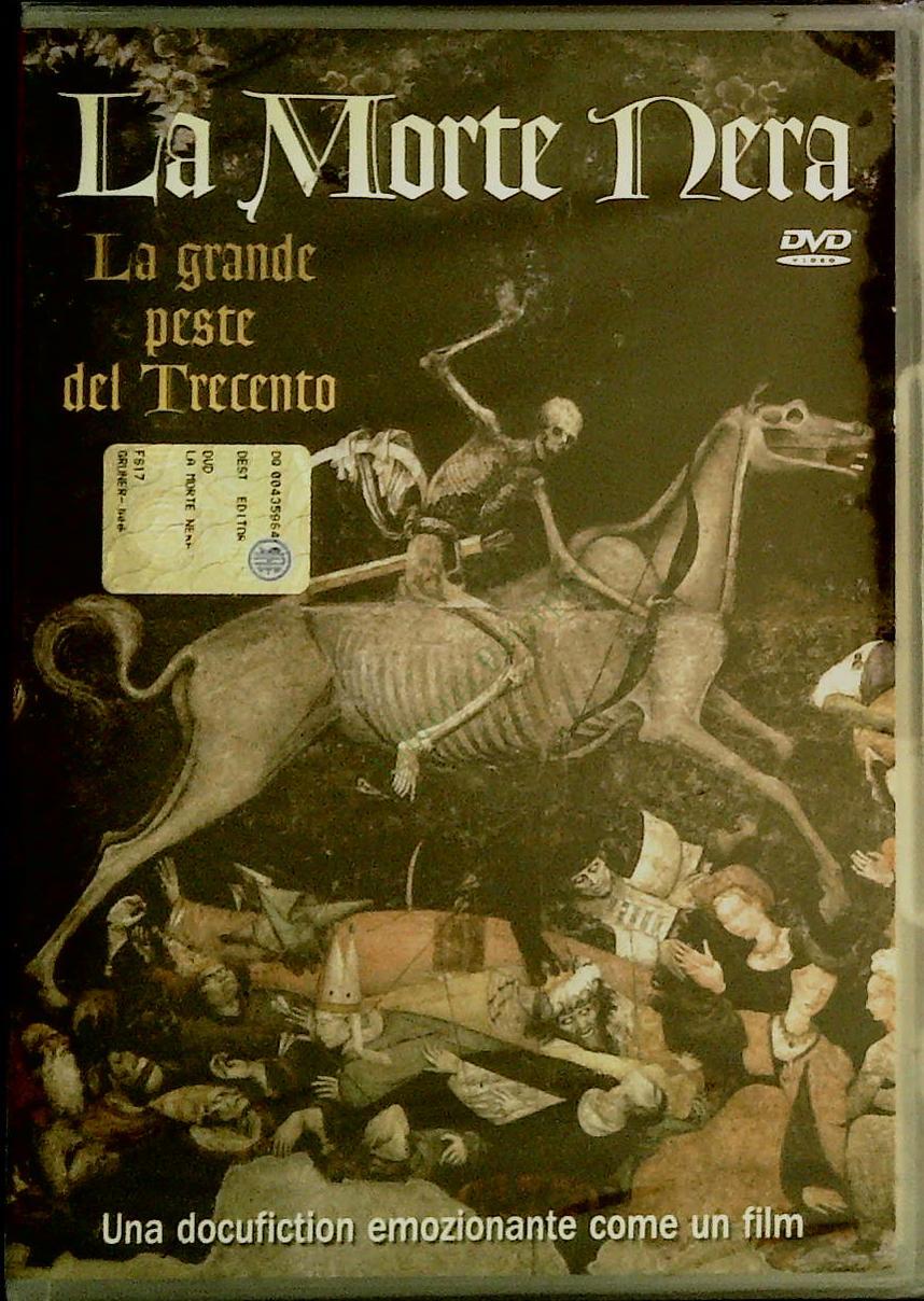 LA MORTE NERA. LA GRANDE PERSTE DEL TRECENTO - DVD