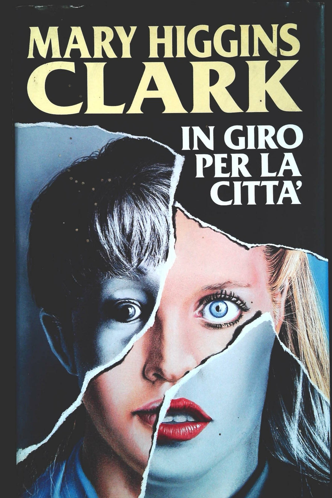IN GIRO PER LA CITTA' - MARY HIGGINS CLARK