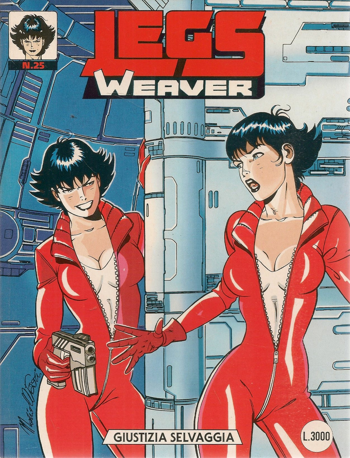 LEGS WEAVER N. 25 - GIUSTIZIA SELVAGGIA