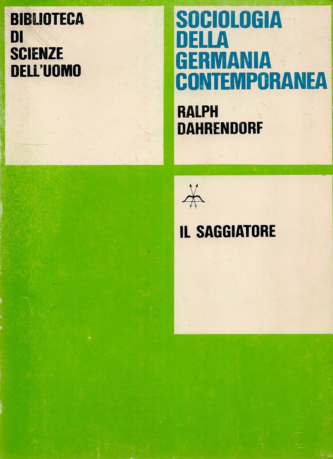 SOCIOLOGIA DELLA GERMANIA CONTEMPORANEA - RALPH DAHRENDORF