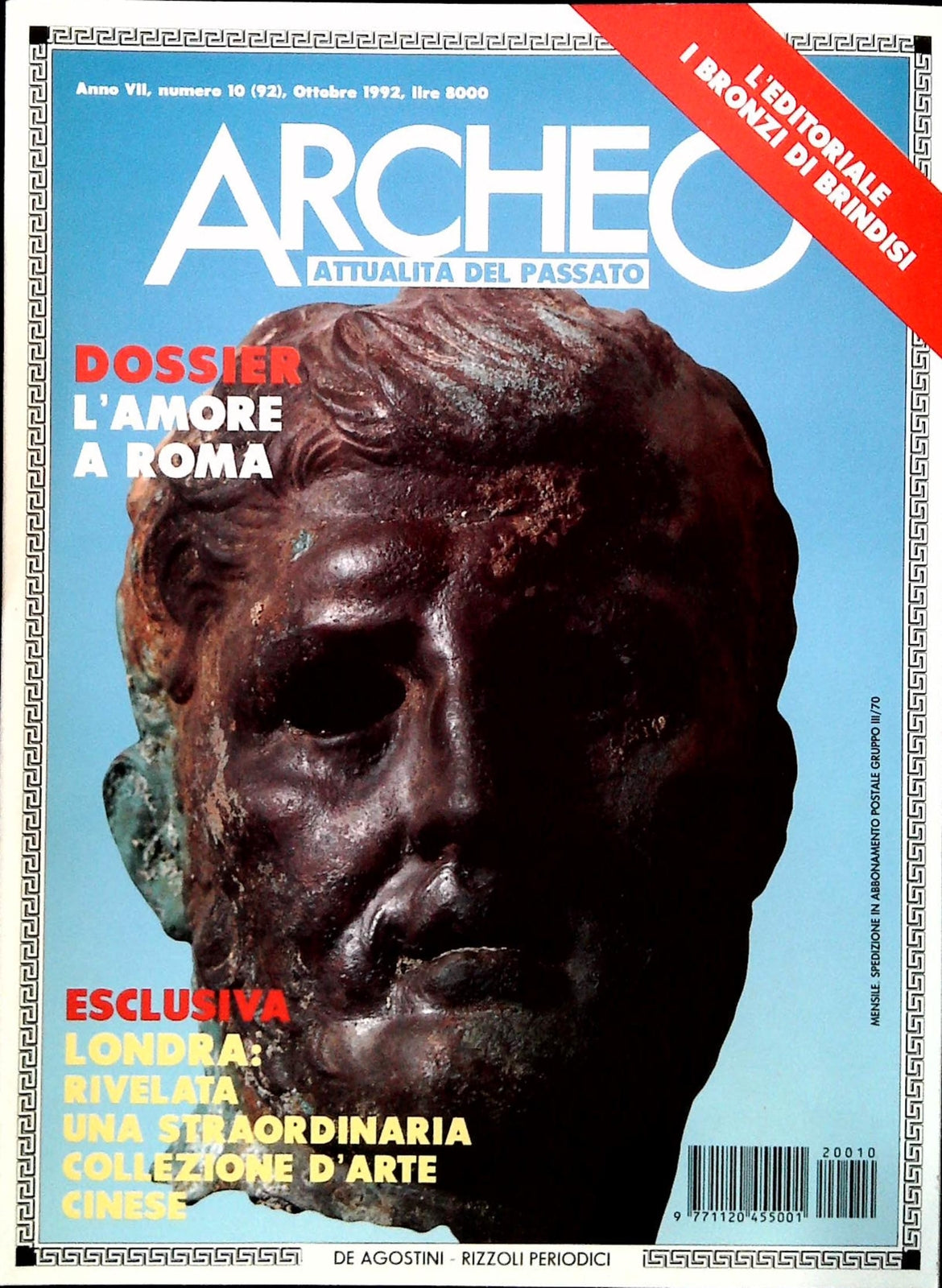 ARCHEO N. 92 - - OTTOBRE 1992 - L'AMORE A ROMA - ARTE CINESE
