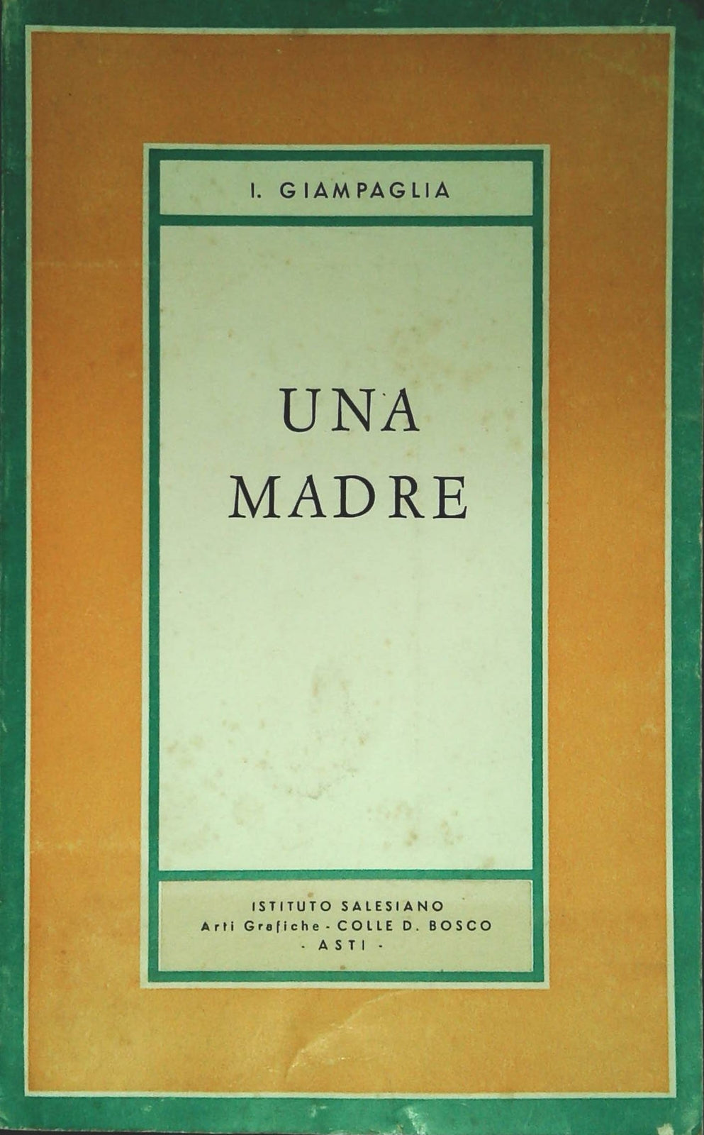 UNA MADRE - IGNAZIO GAMPAGLIA