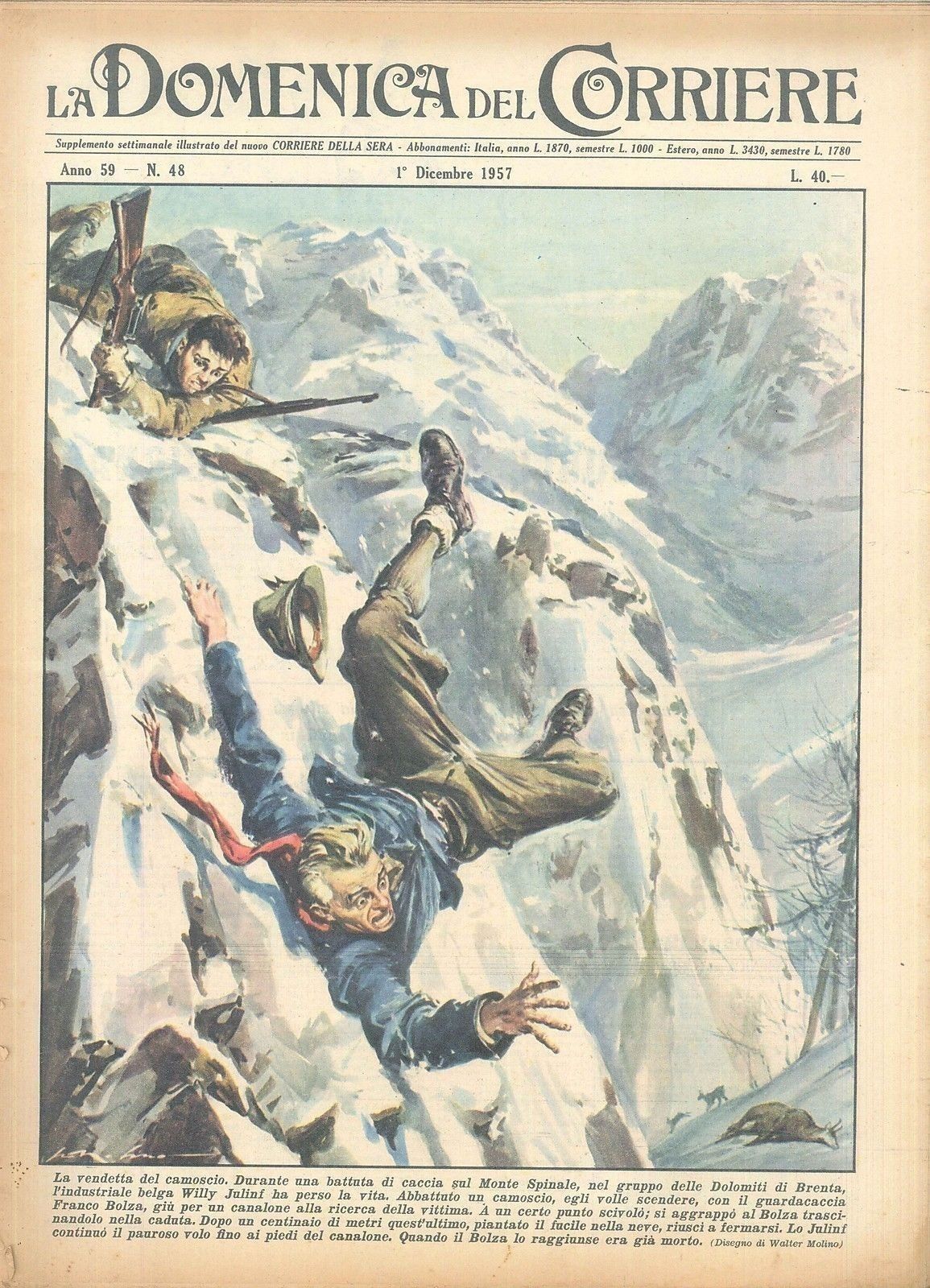 DOMENICA DEL CORRIERE N 48 - 1 DICEMBRE 1957 - ILL. WALTER MOLINO