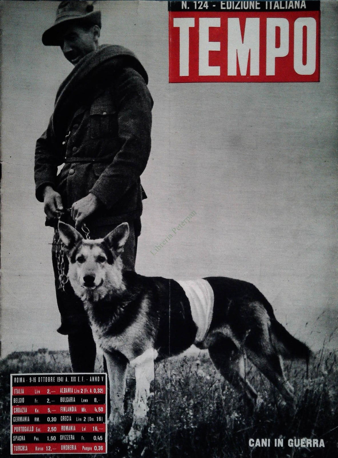 TEMPO N. 124 - OTTOBRE 1941-RUSSIA LE STRADE DELL'AVANZATA-AFRICA-CANI IN GUERRA