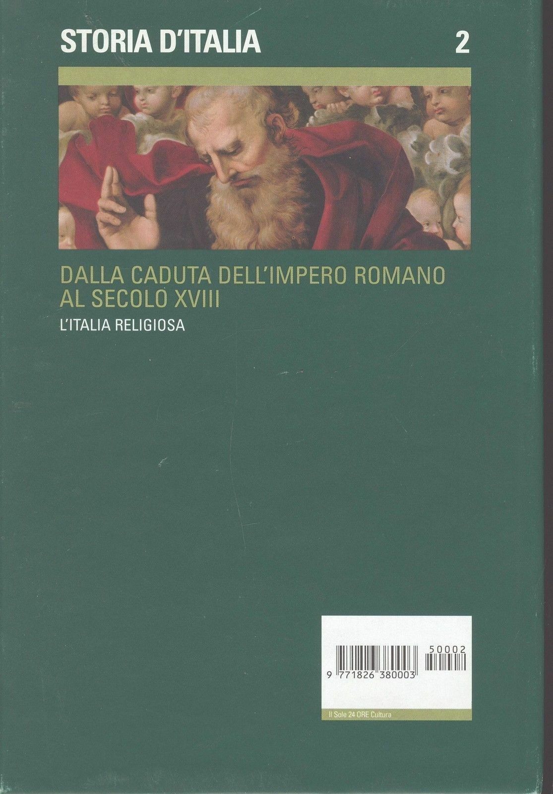STORIA D'ITALIA - DALLA CADUTA IMPERO ROMANO AL SEC. XVIII° - L'ITALIA RELIGIOSA