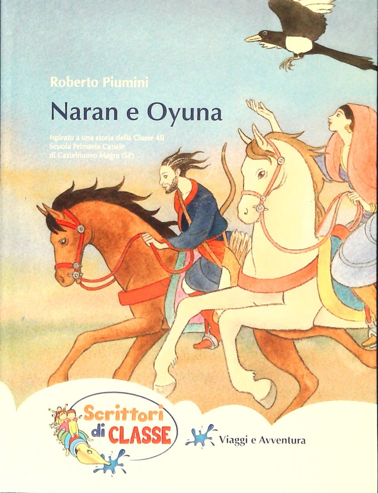 NARAN E OYUNA - ROBERTO PIUMINI - SCRITTORI DI CLASSE