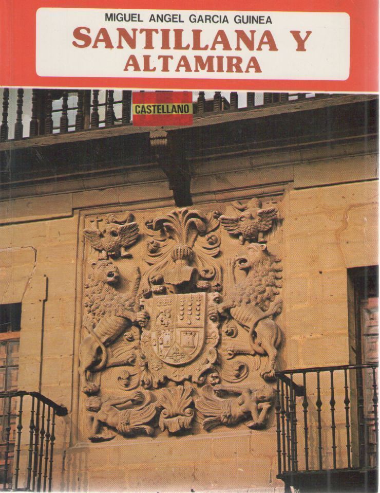 SANTILLANA Y ALTAMIRA - MIGUEL ANGEL GARCIA GUINEA - GUIDA