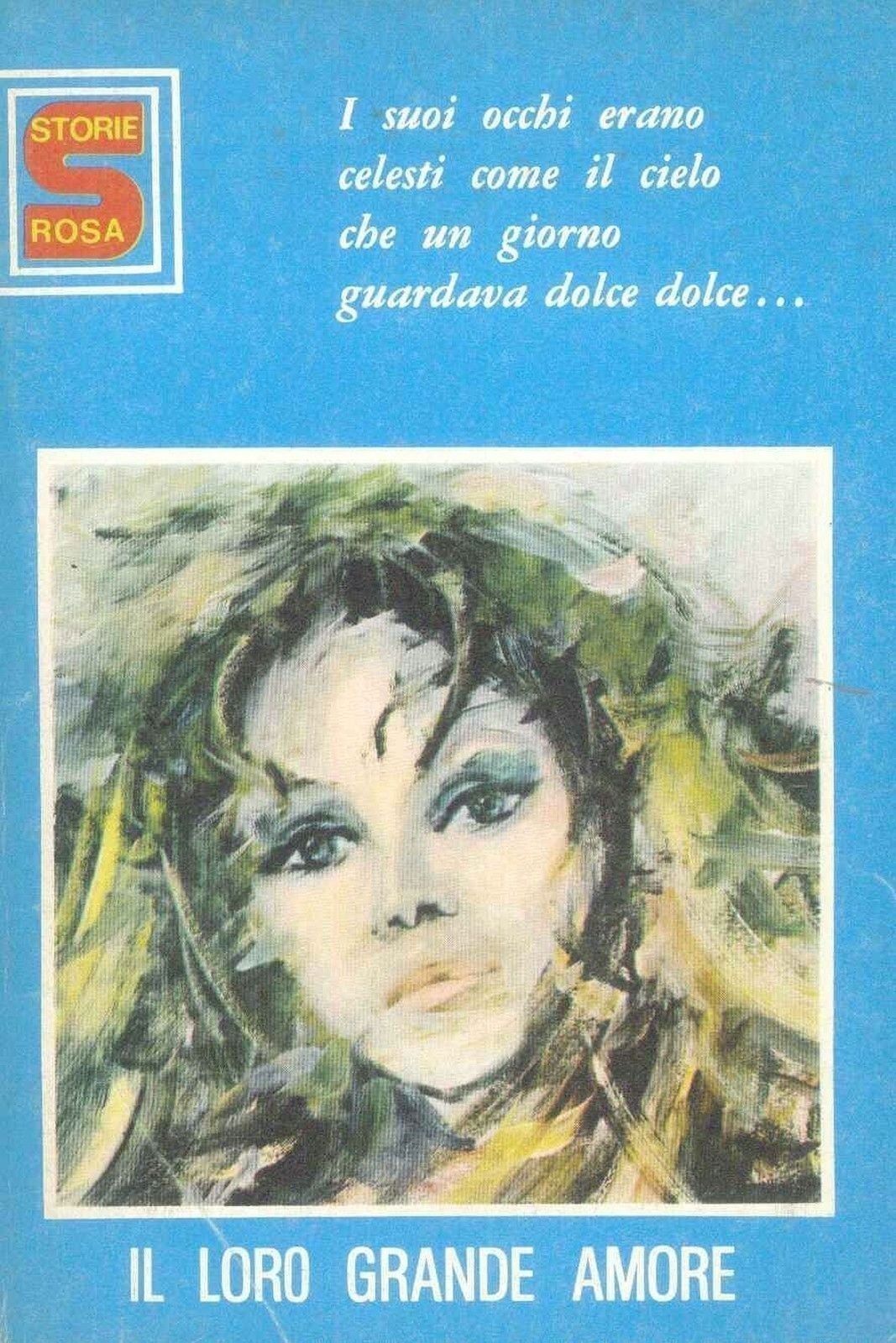 IL LORO GRANDE AMORE - STORIE ROSA N. 4 - OUTLET DEL LIBRO