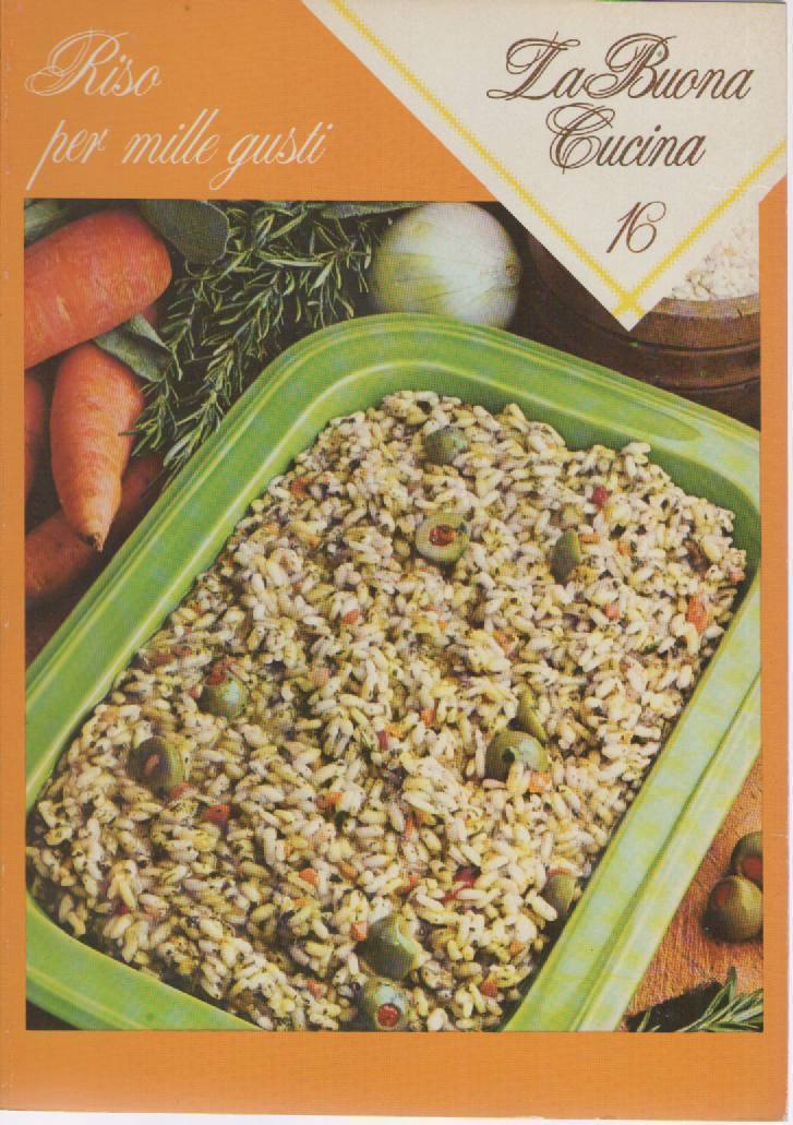 LA BUONA CUCINA N 16 - RISO PER MILLE GUSTI