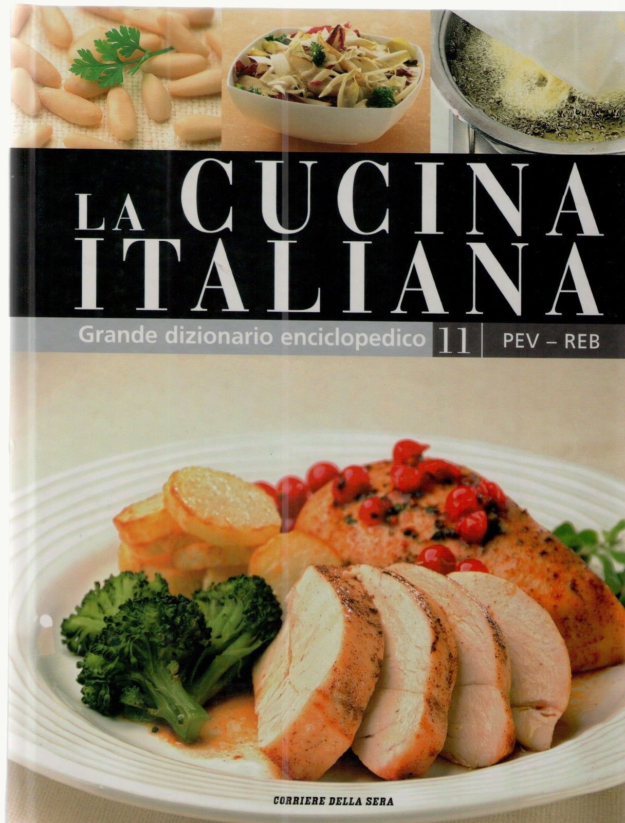 LA CUCINA ITALIANA VOL. 11 PEV-REB - AA.VV.