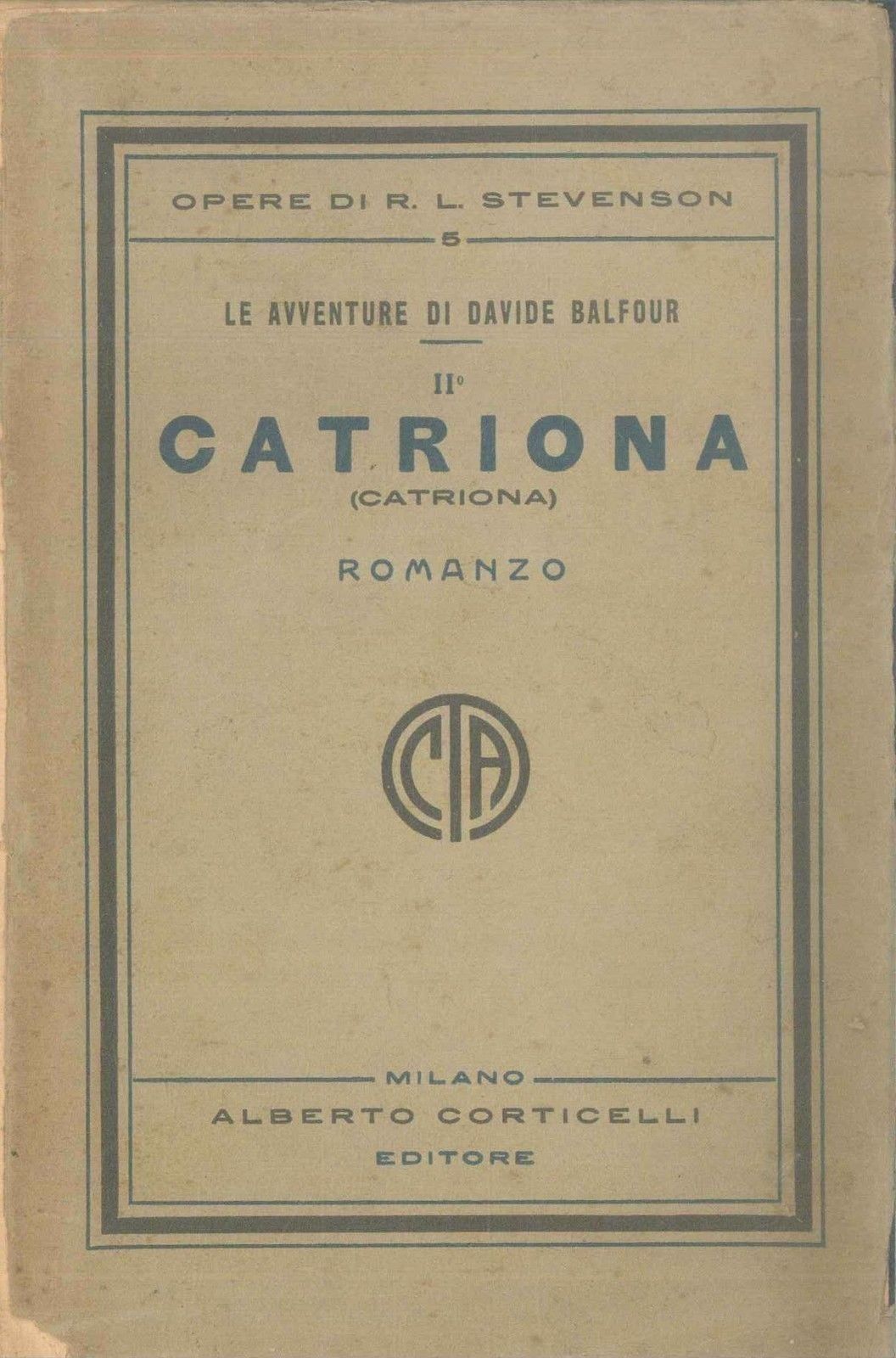 CATRIONA - ROBERT LOUIS STEVENSON