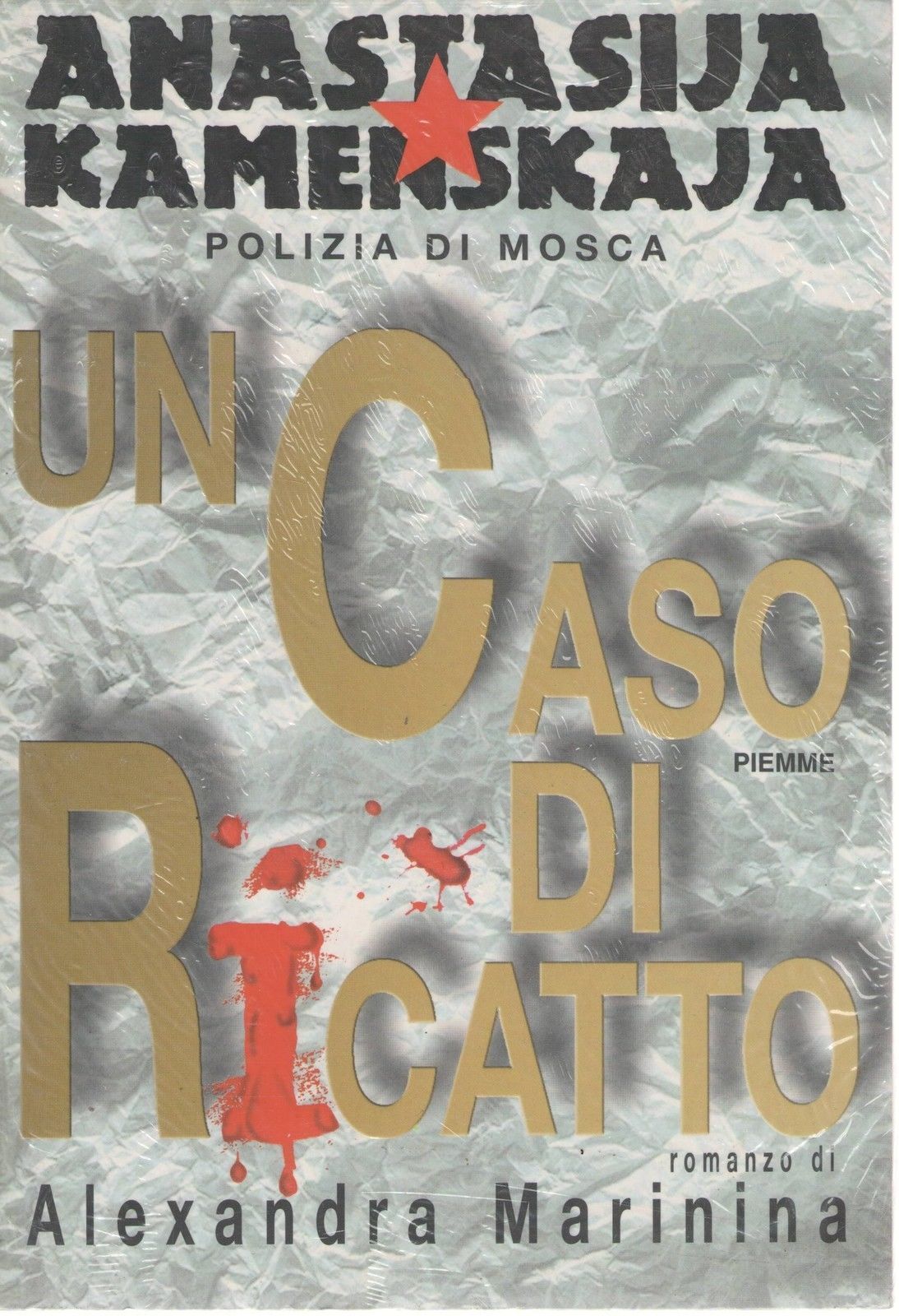 UN CASO DI RICATTO Anastasija Kamenskaja - ALEXANDRA MARININA