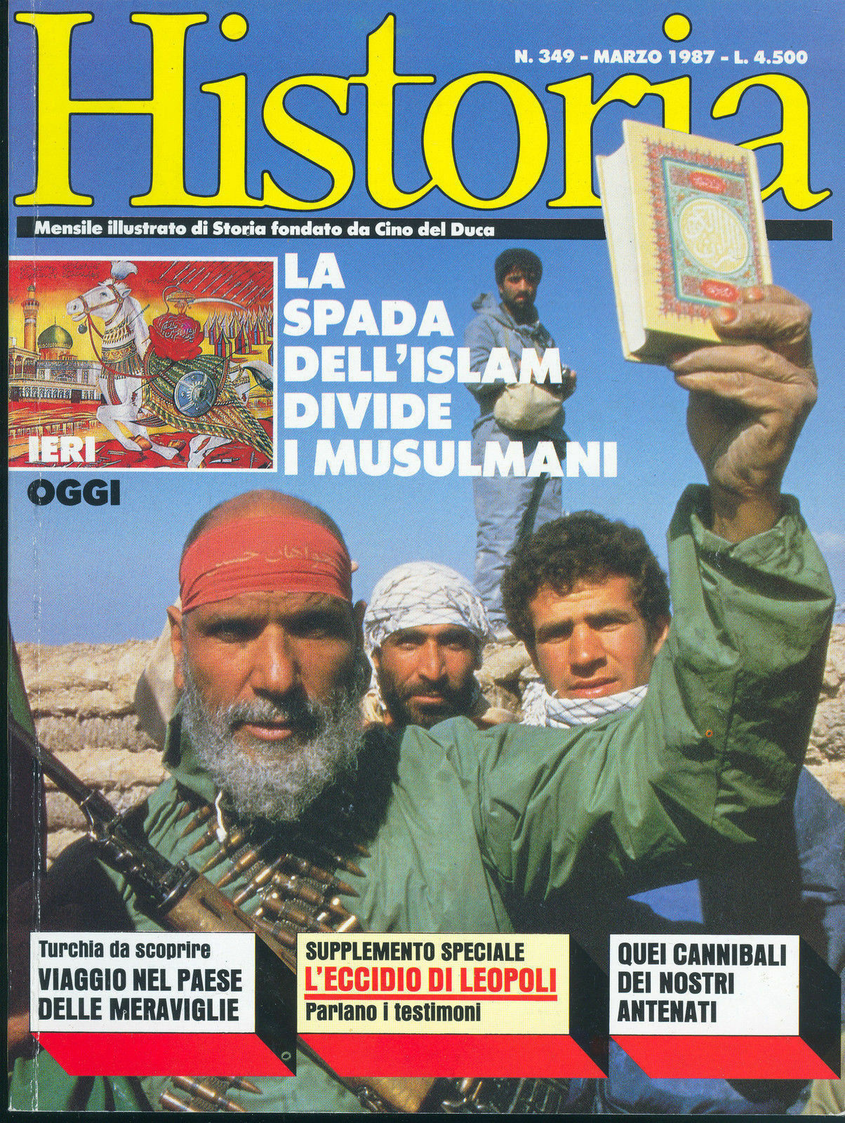 HISTORIA N. 349 - MARZO 1987 - LA SPADA DELL'ISLAM DIVIDE I MUSULMANI