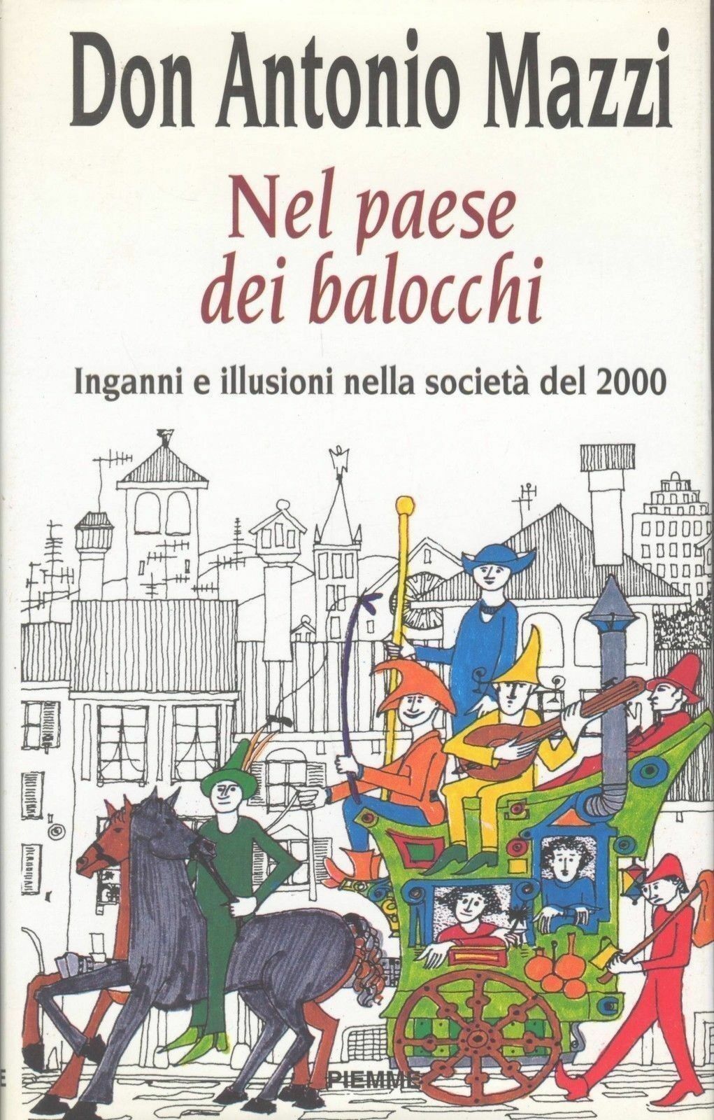 NEL PAESE DEI BALOCCHI - DON ANTONIO MAZZI
