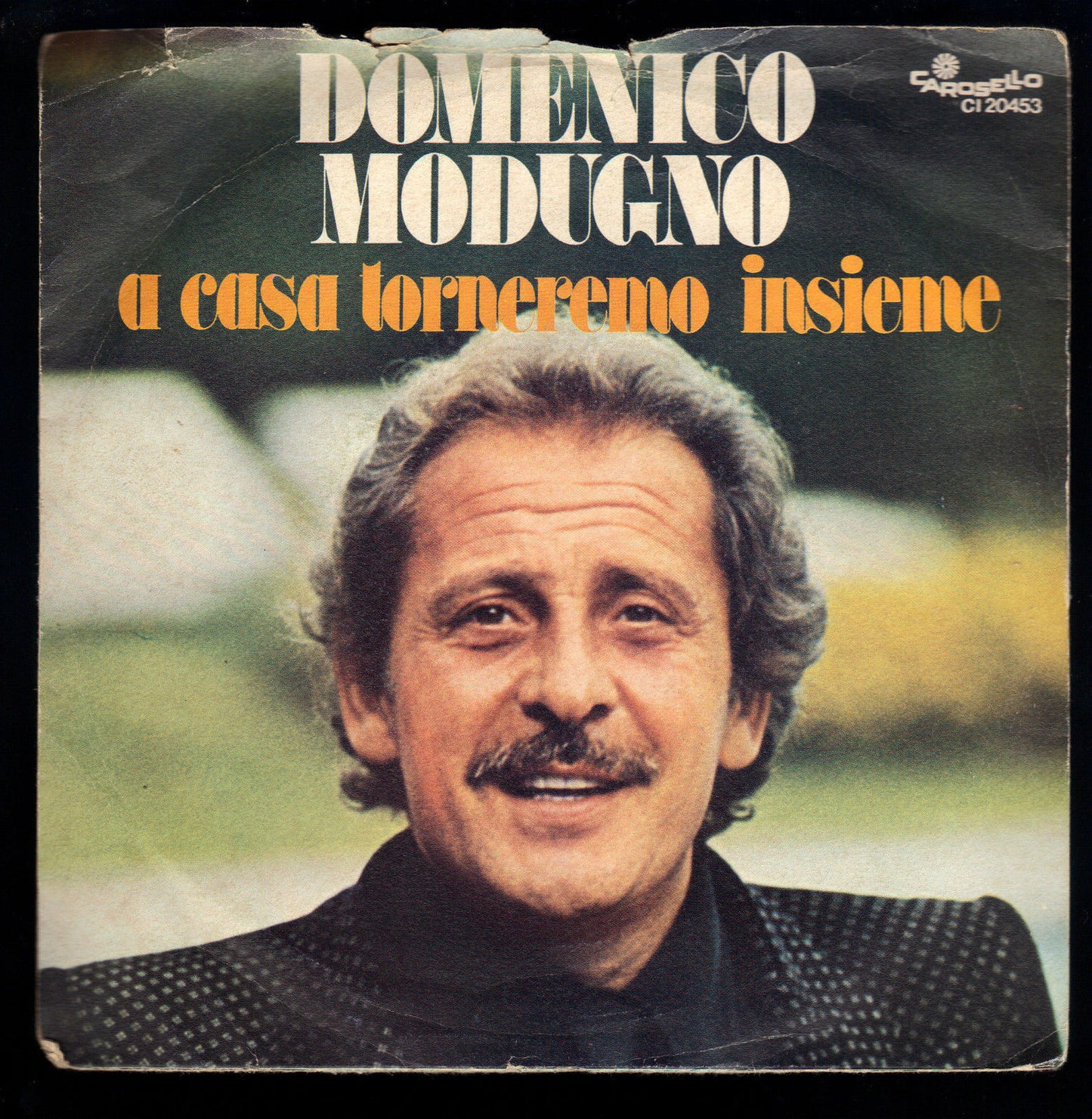 A CASA TORNEREMO INSIEME - IO TI TROVERO' # DOMENICO MODUGNO