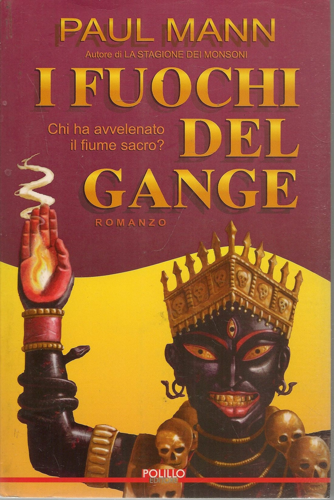 I FUOCHI DEL GANGE - PAIL MANN