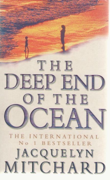 THE DEEP END OF THWE OCEAN - JACQUELYN MITCHARD (ENGLISH TEX