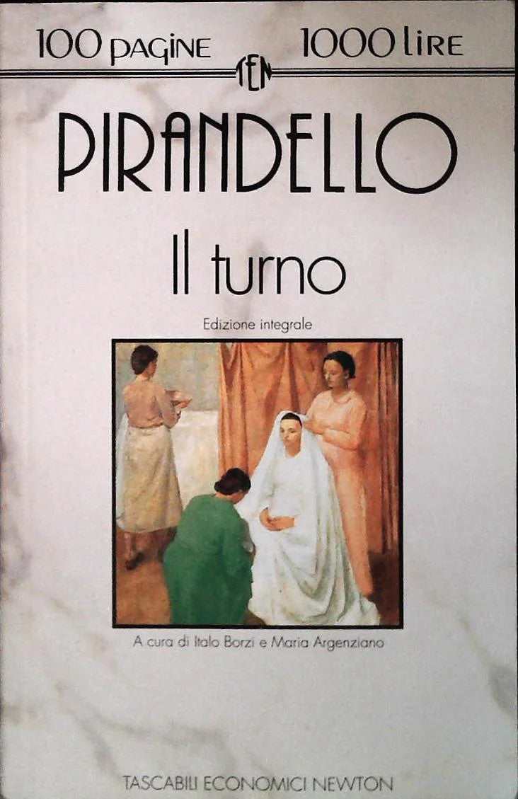 IL TURNO - LUIGI PIRANDELLO - NEWTON 1993 - OUTLET DEL LIBRO
