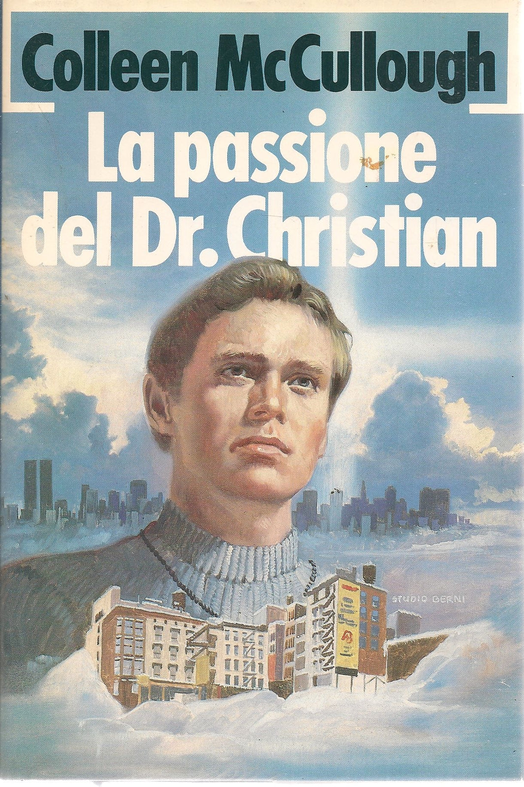 LA PASSIONE DEL DOTTOR CHRISTIAN - COLLEEN McCULLOUGH