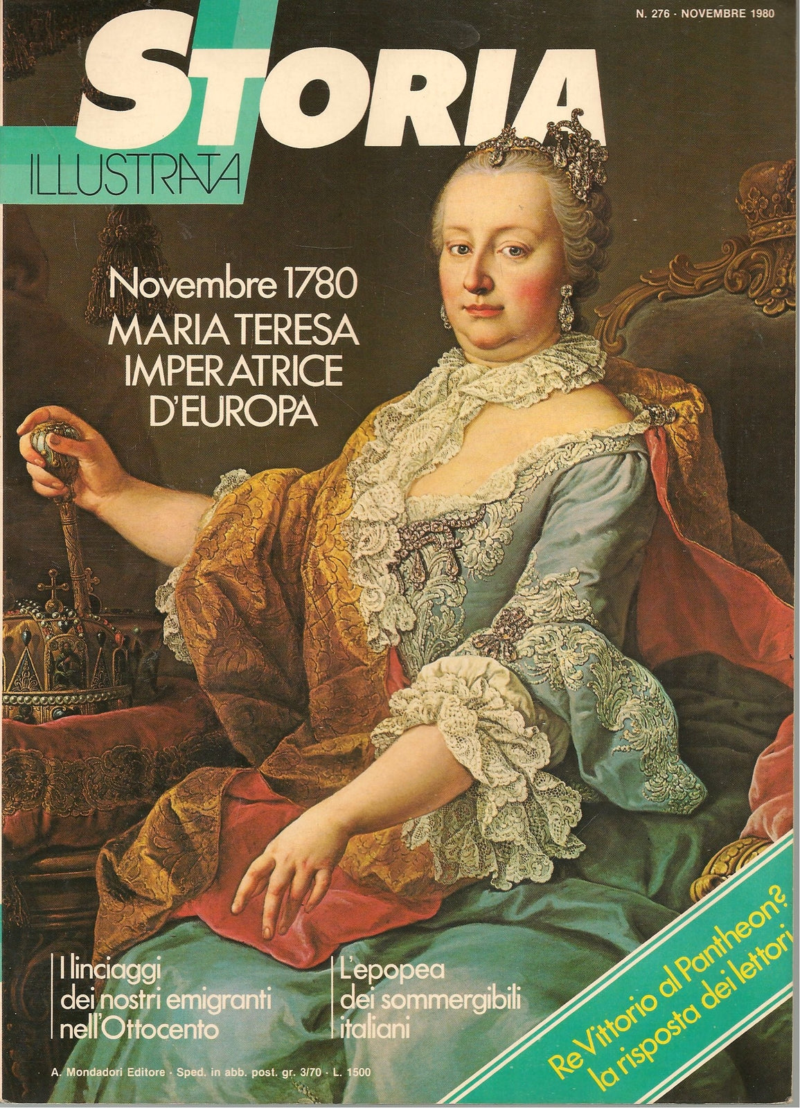 STORIA ILLUSTRATA N. 276 - NOVEMBRE 1980 1780 MARIA TERESA IMPERATRICE D'UUROPA