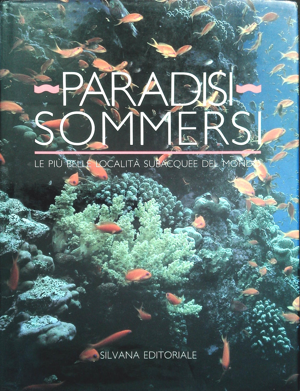 PARADISI SOMMERSI - SILVANA EDITORIALE 1989 - OUTLET DEL LIBRO