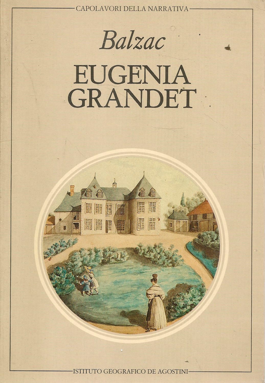 EUGENIA GRANDET - HONORE' DE BALZAC - ED. DE AGOSTINI 1983
