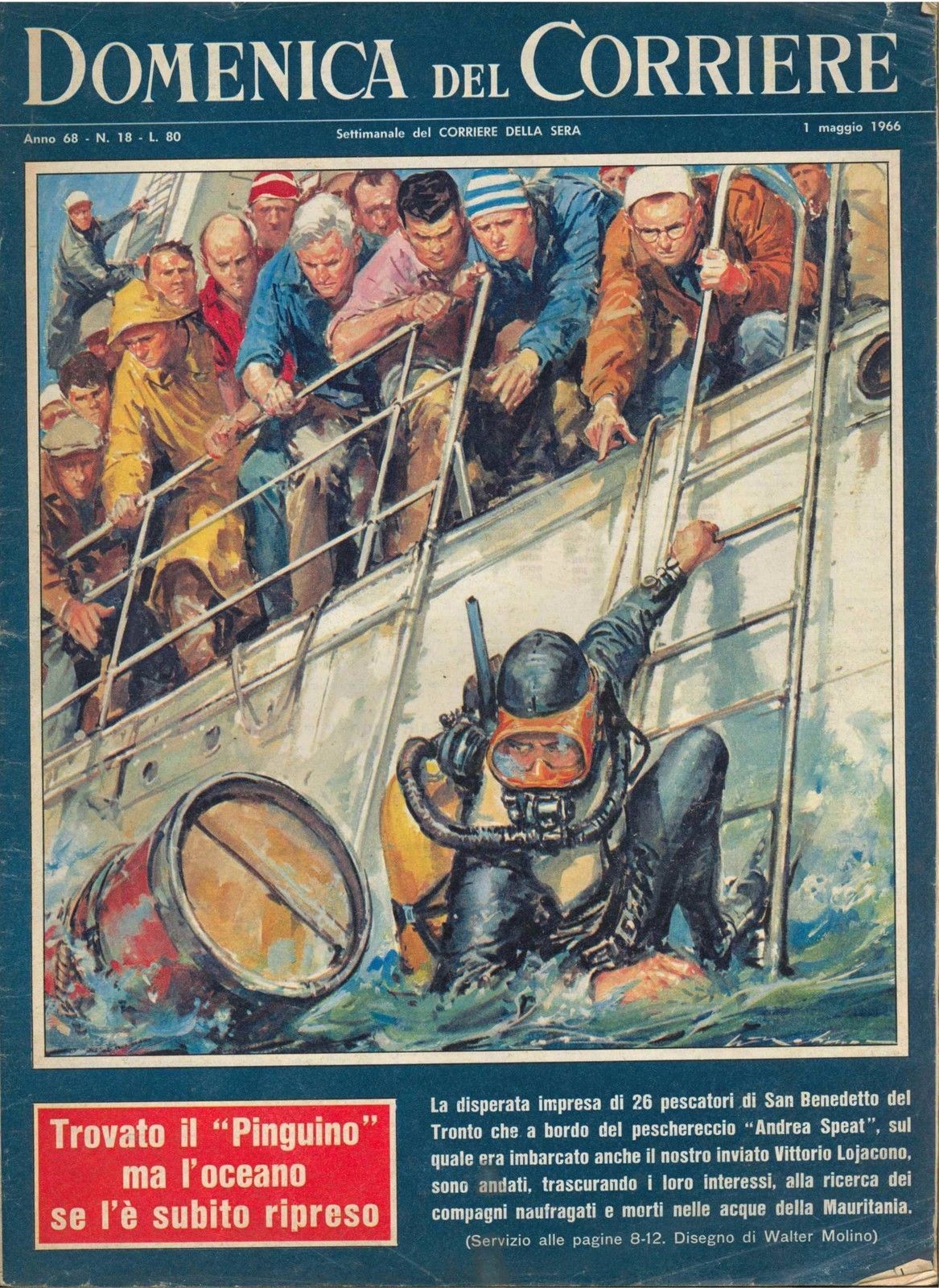 DOMENICA DEL CORRIERE N 18 - 1 MAGGIO 1966 - ILL. WALTER MOLINO