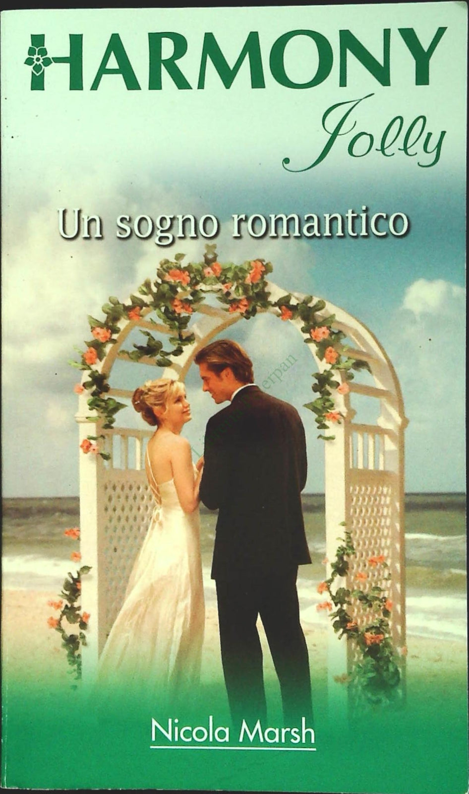 UN SOGNO ROMANTICO - NICOLA MARSH - HARMONY JOLLY N. 1927 - OUTLET DEL LIBRO