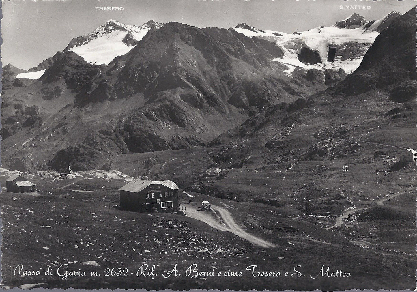 PASSO DI GAVIA - RIFUGIO A. BERNI E CIME TRESERO E S. MATTEO