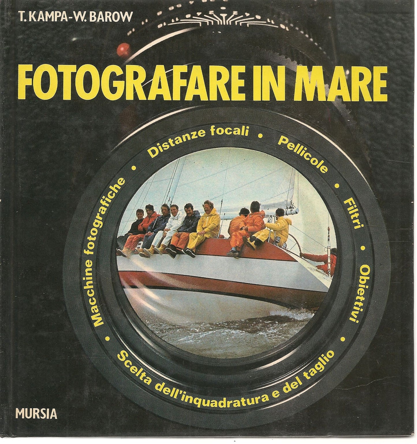 FOTOGRAFARE IN MARE - T. KAMPA W. BARROW