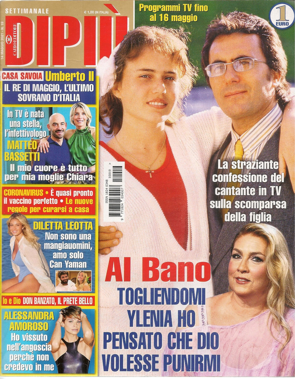 DI PIU' 14 MAGGIO 2021-AL BANO-MATTEO BASSETTI-DILETTA LEOTTA-ALESSANDRA AMOROSO