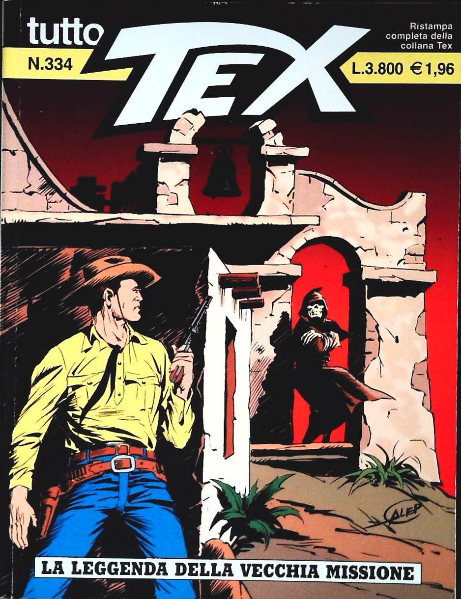 TUTTO TEX N. 334 - LA LEGGENDA DELLA VECCHIA MISSIONE
