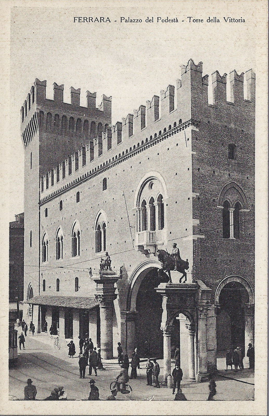 FERRARA - PALAZZO DEL PODESTA' - TORRE DELLA VITTORIA -