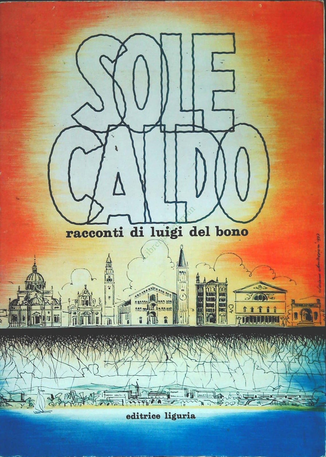 SOLE CALDO - LUIGI DEL BONO
