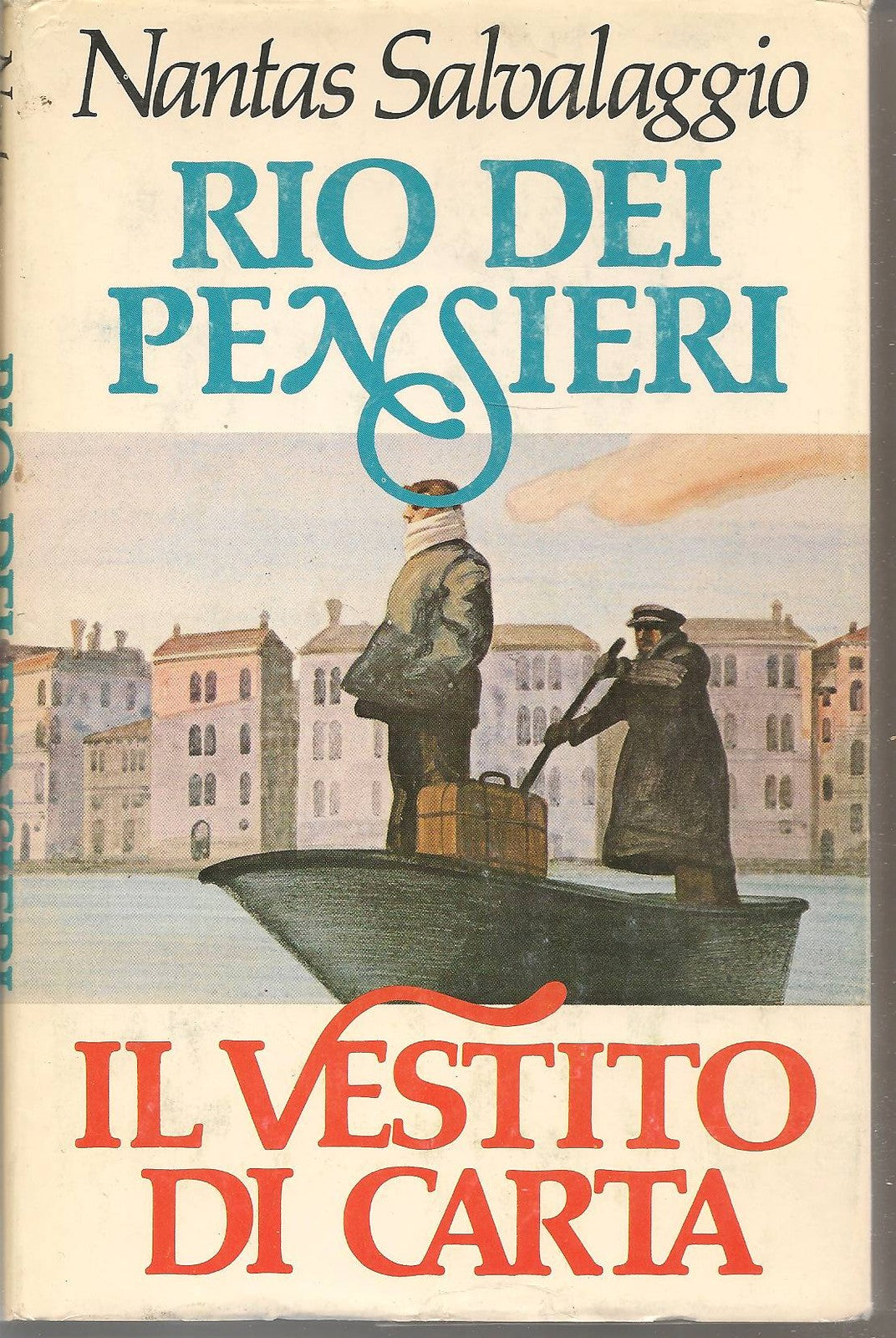 RIO DEI PENSIERI IL VESTITO DI CARTA - NANTAS SALVALAGGIO