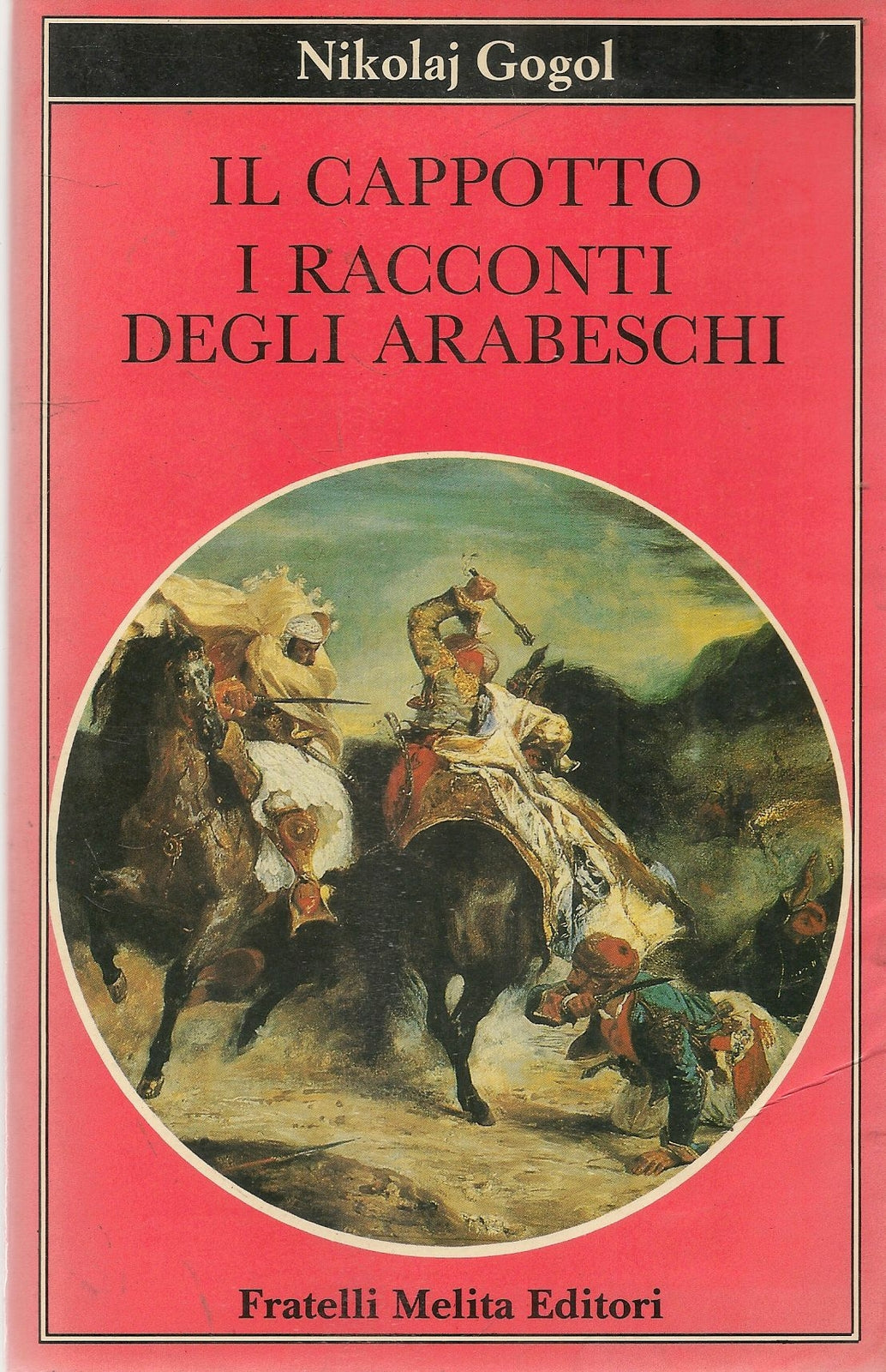 IL CAPPOTTO - I RACCONTI DEGLI ARABESCHI - NIKOLAJ GOGOL