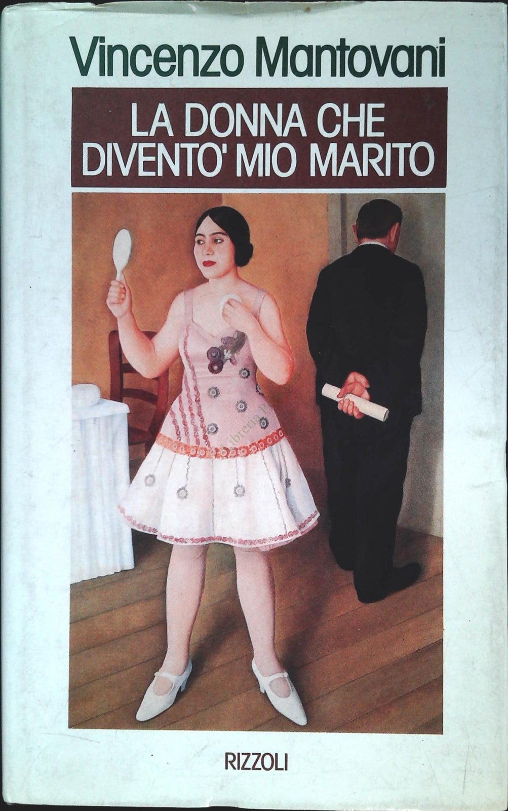 LA DONNA CHE DIVENTO' MIO MARITO - VINCENZO MANTOVANI