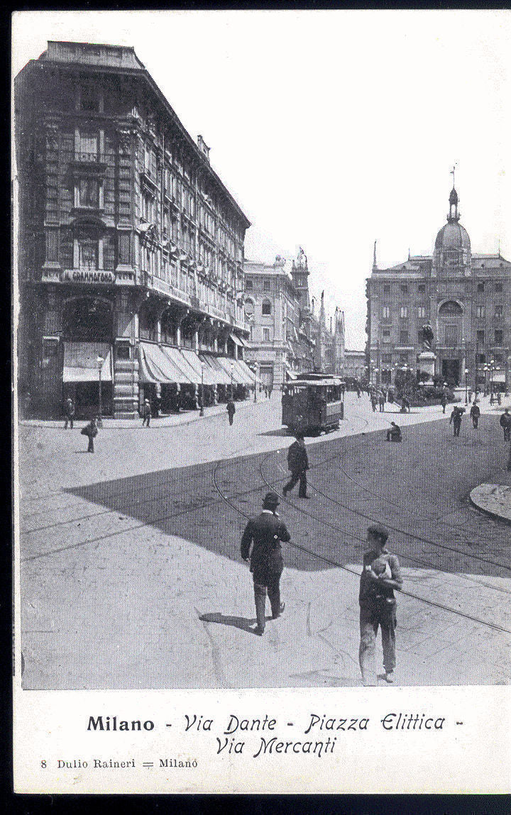 MILANO - VIA DANTE - PIAZZA ELLITTICA - VIA MERCANTI - TRAM