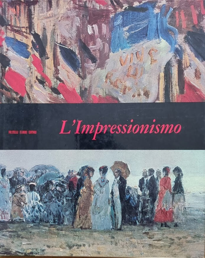 L'IMPRESSIONISMO - FRATELLI FABBRI 1967