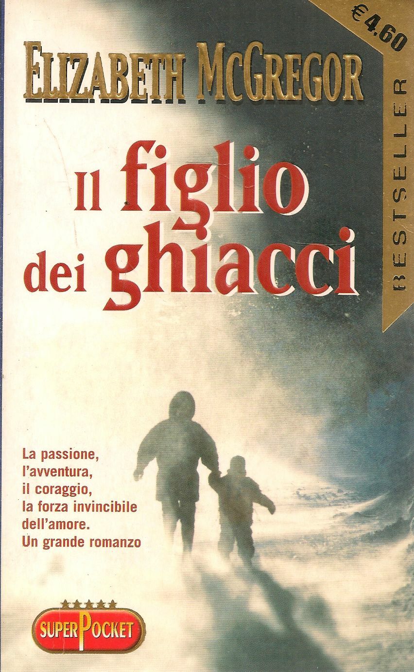 IL FIGLIO DEI GHIACCI - ELIZABETH McGREGOR