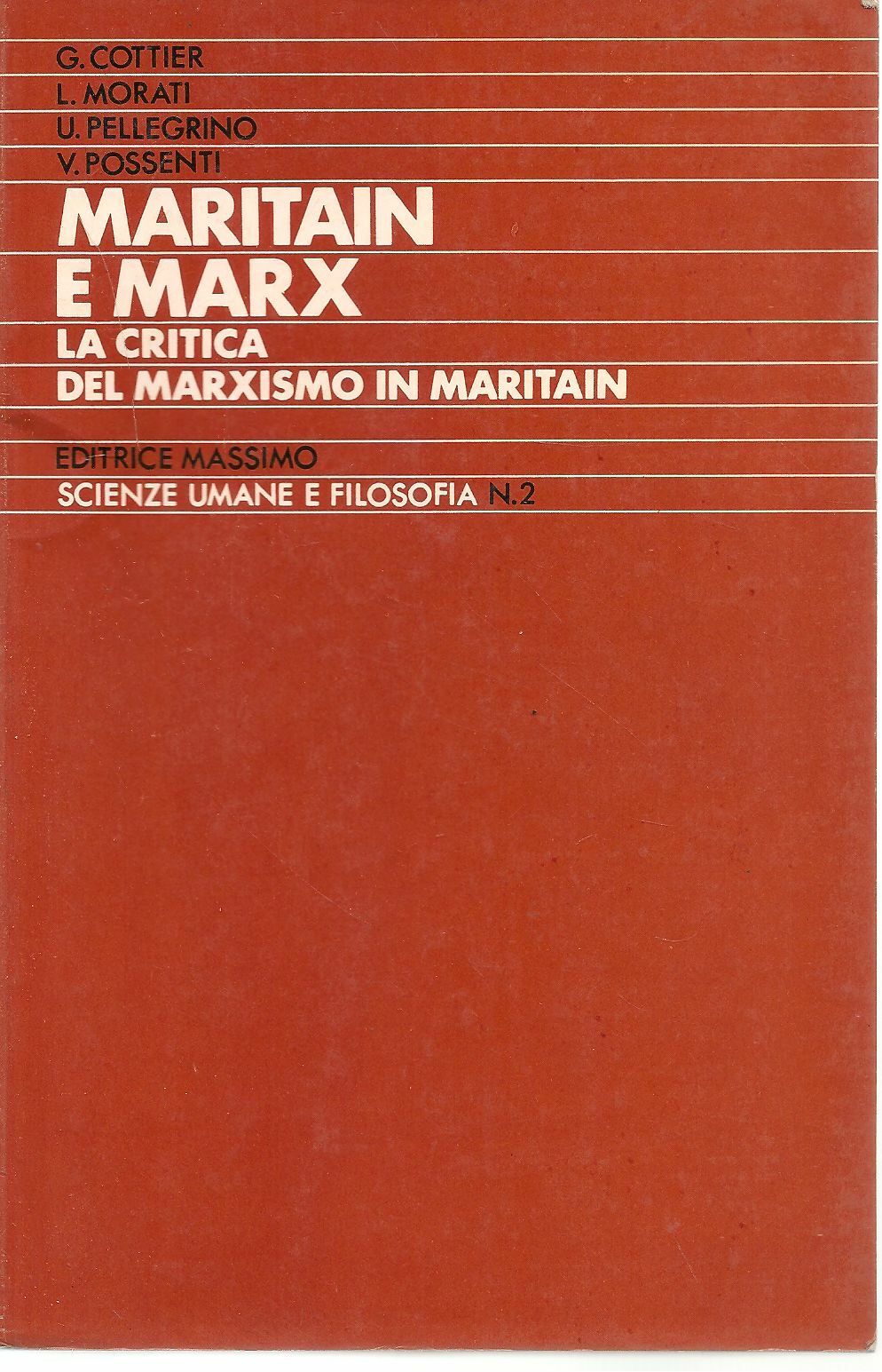 MARITAIN E MARX LA CRITICA DEL MARXISMO IN MARITAIN