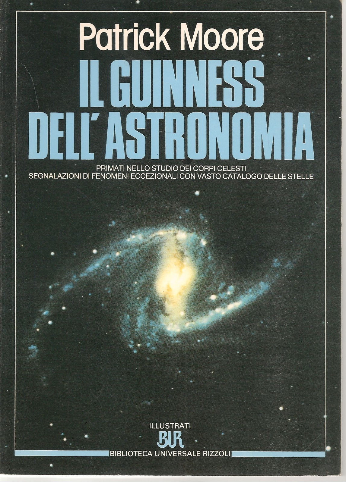 IL GUINNES DELL'ASTRONOMIA - PATRICK MOORE