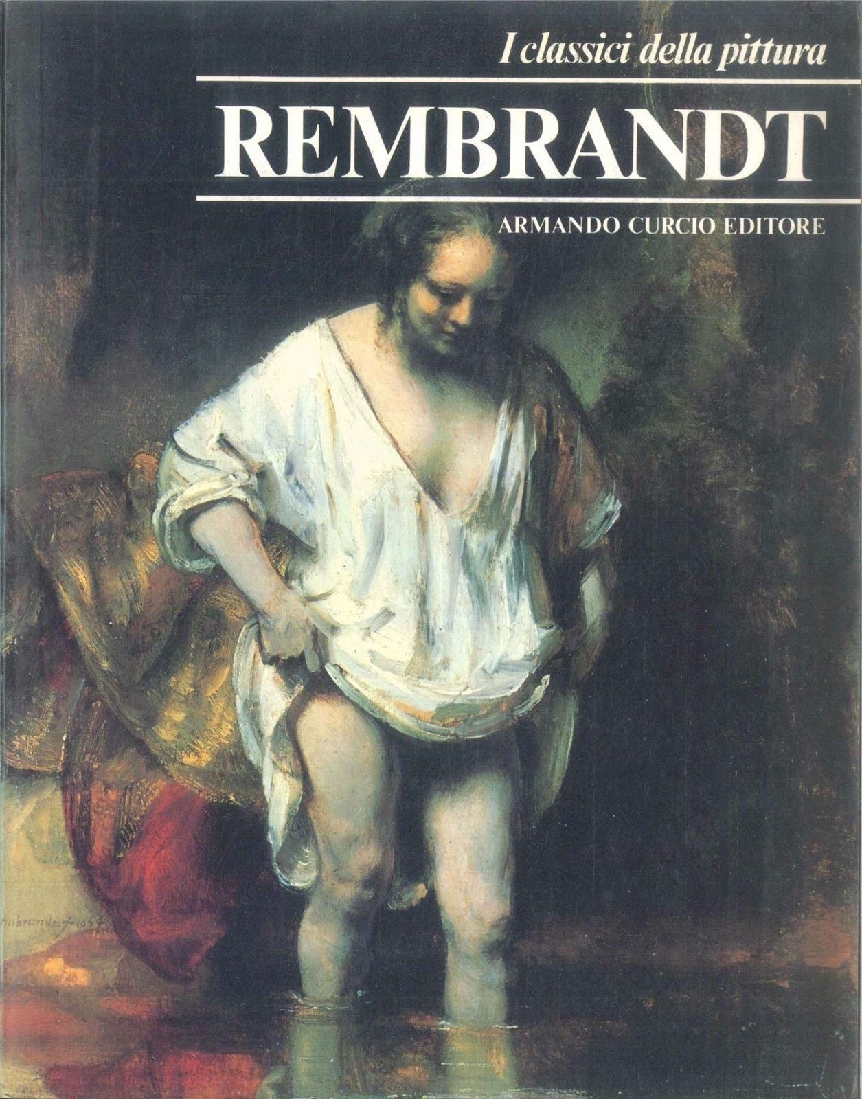 REMBRANDT - I CLASSICI DELLA PITTURA