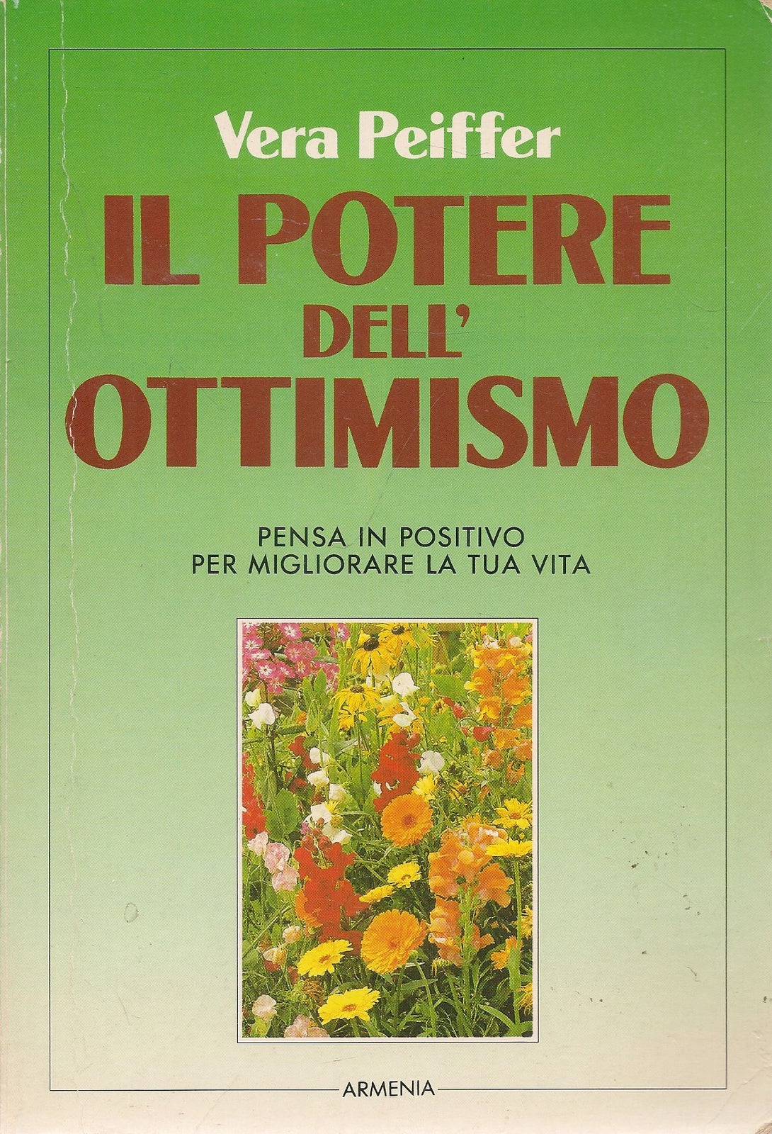 IL POTERE DELL'OTTIMISMO - VERA PEIFFER
