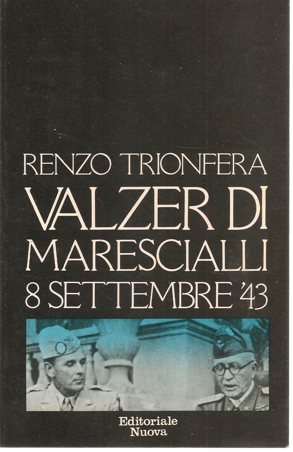 VALZER DI MARESCIALLI - RENZO TRIONFERA