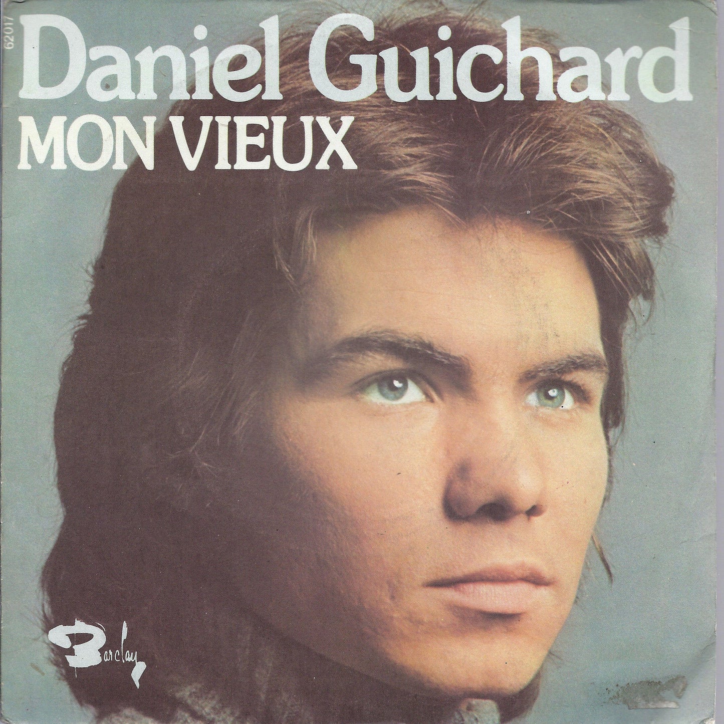 MON VIEUX - ENVOYEZ LA MUSIQUE # DANIEL GUICHARD