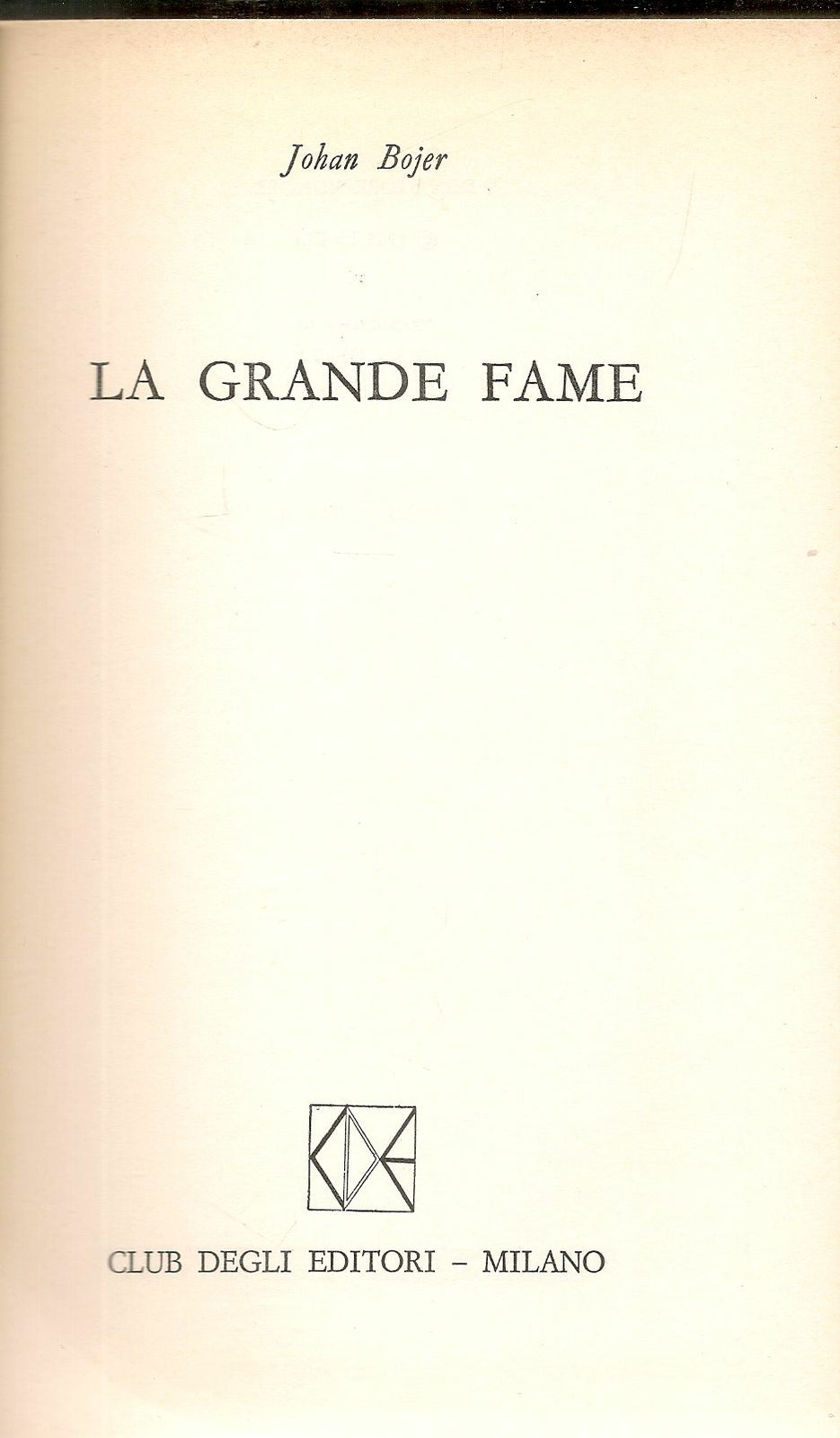 LA GRANDE FAME - JOHAN BOJER
