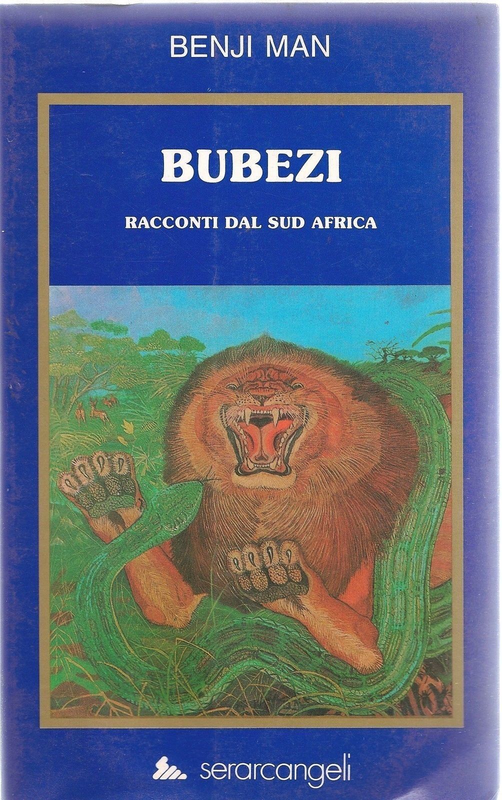 BUBEZI - RACCONTI DAL SUD AFRICA - BENJI MAN
