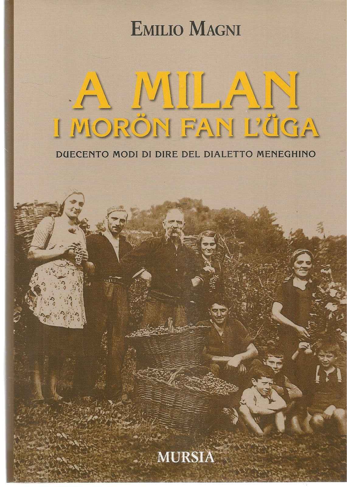A MILAN I MORON FAN L'UGA - EMILIO MAGNI
